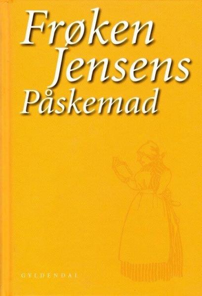 Book DANISCH - Froken Jensens Påskemad - Cookbook with Easter recipes from Denmark - Hardcover